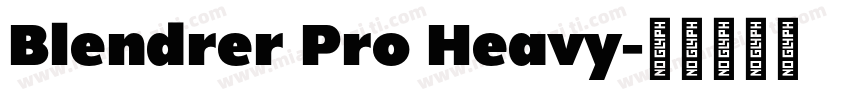 Blendrer Pro Heavy字体转换